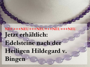 Edelsteine nach der Heiligen Hildegard v. Bingen